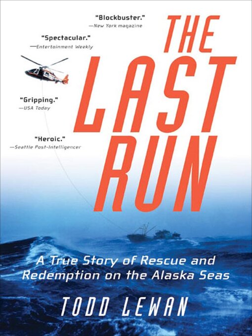 Title details for The Last Run by Todd Lewan - Available